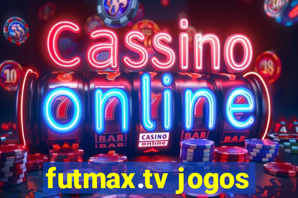 futmax.tv jogos